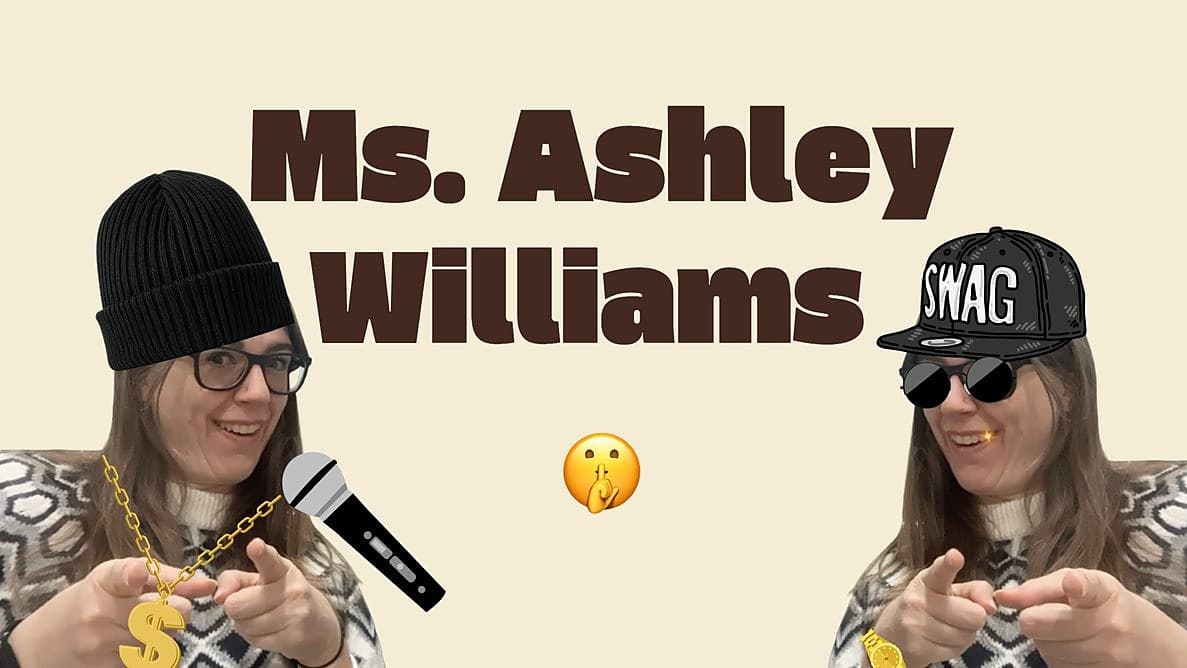 A graphic reading Ms. Ashley Williams, with two photos of her in beanies